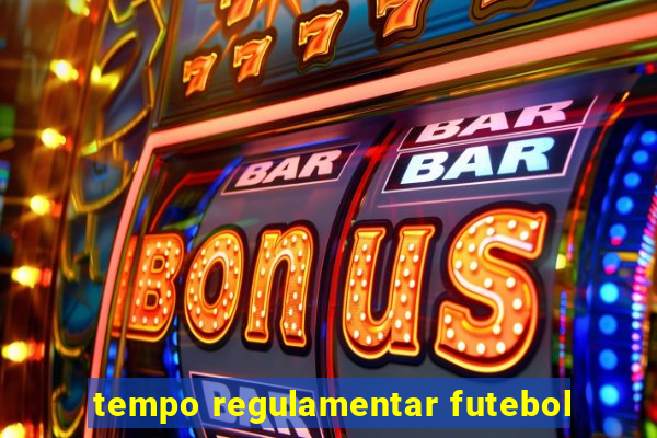 tempo regulamentar futebol